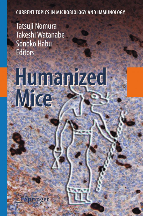 Humanized Mice 1st Edition Tatsuji Nomura Md Phd N Tamaoki