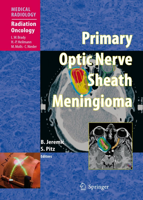 Primary Optic Nerve Sheath Meningioma 1st Edition Branislav Jeremic