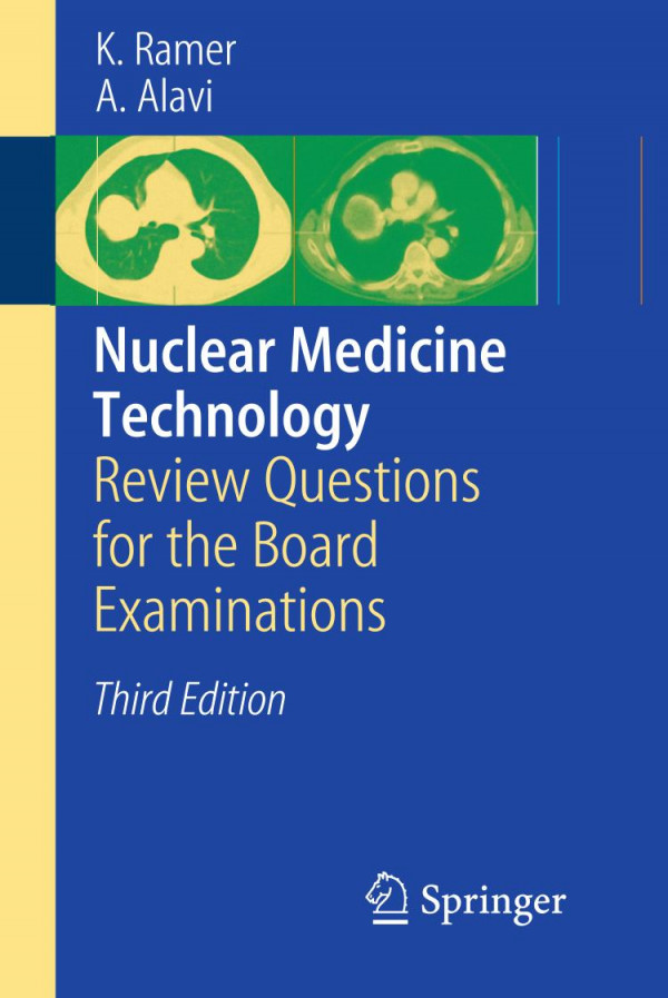 Nuclear Medicine Technology K Ramer A Alavi Auth