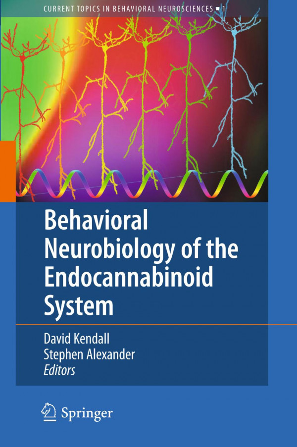 Behavioral Neurobiology Of The Endocannabinoid System 1st Edition Stephen P H Alexander