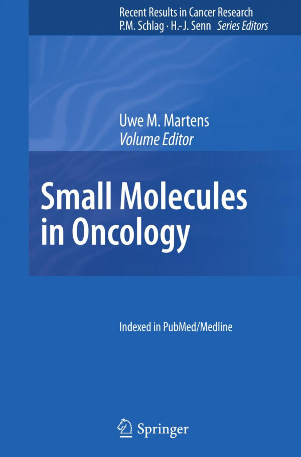 Small Molecules In Oncology Cornelius F Waller Auth Uwe M Martens Eds