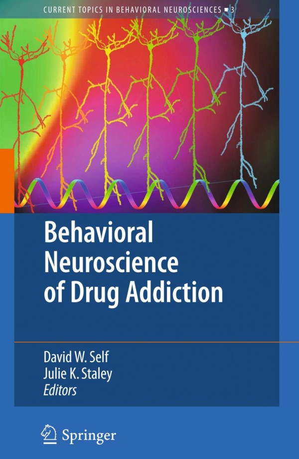 Behavioral Neuroscience Of Drug Addiction 1st Edition Garret D Stuber
