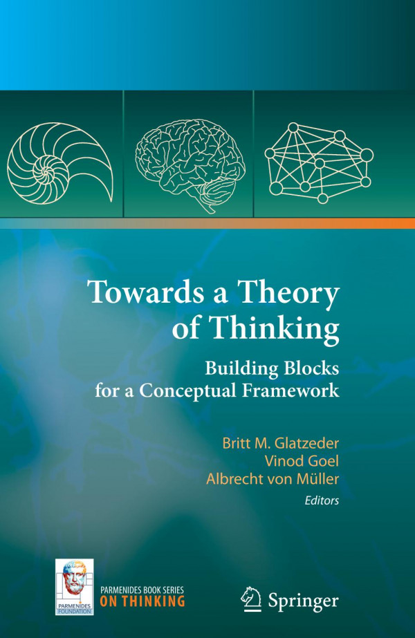 Towards A Theory Of Thinking Building Blocks For A Conceptual Framework 1st Edition Michael Llinger