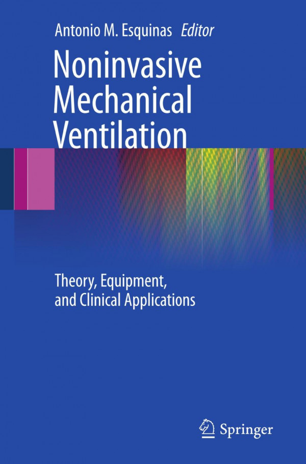 Noninvasive Mechanical Ventilation Theory Equipment And Clinical Applications 1st Edition Francis Cordova