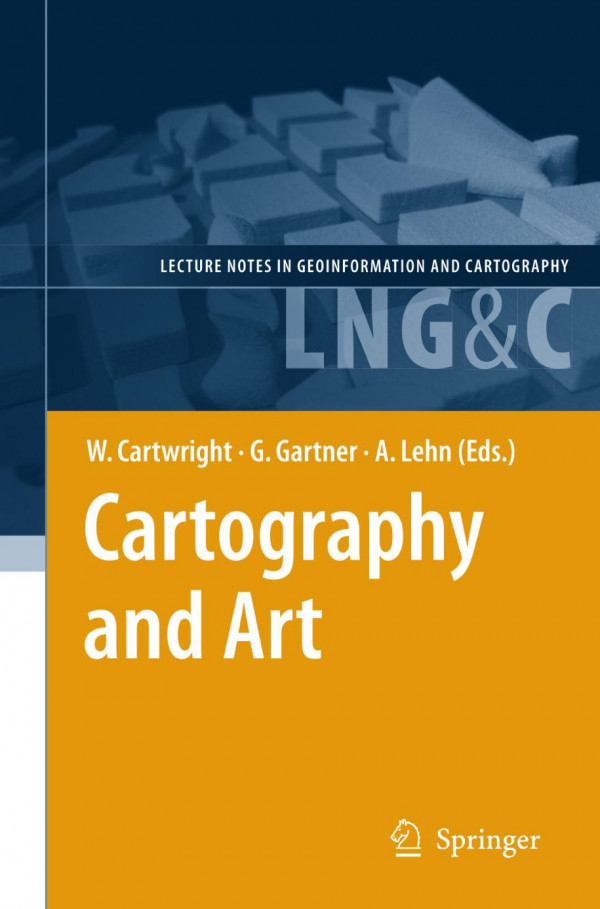 Cartography And Art 1st Edition William Cartwright Georg Gartner