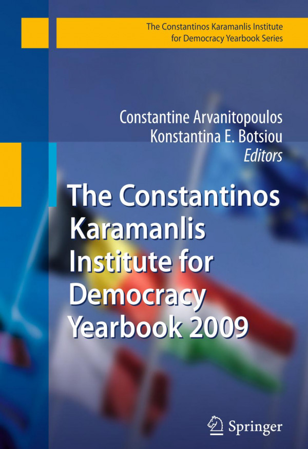 The Constantinos Karamanlis Institute For Democracy Yearbook 2009 1st Edition Constantine Arvanitopoulos Auth