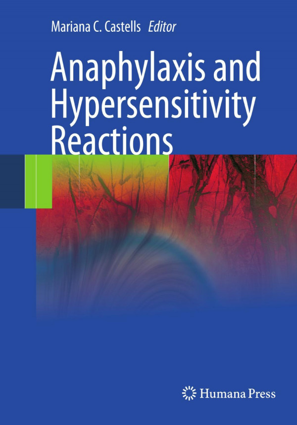 Anaphylaxis And Hypersensitivity Reactions 1st Edition Phil Lieberman Auth