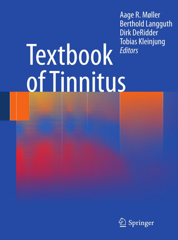 Textbook Of Tinnitus 1st Edition Aage R Møller Auth Aage R Møller