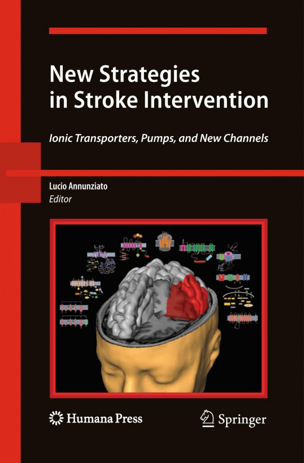 New Strategies In Stroke Intervention Ionic Transporters Pumps And New Channels 1st Edition Thiruma V Arumugam