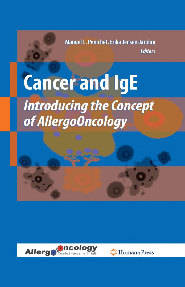 Cancer And Ige Introducing The Concept Of Allergooncology 1st Edition Erika Jensenjarolim