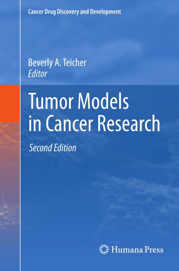 Tumor Models In Cancer Research 2nd Edition Shannon Decker Edward Sausville Auth