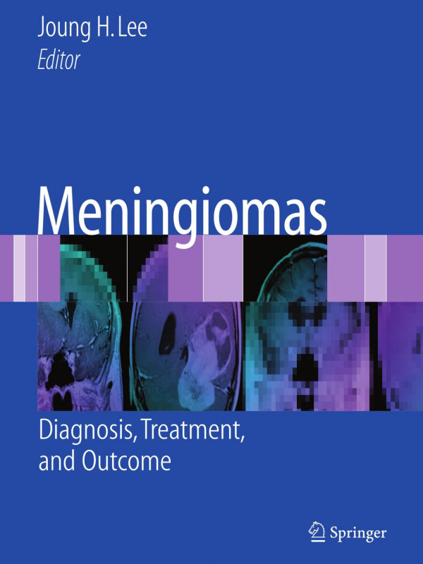 Meningiomas 1st Edition David O Okonkwo Edward R Laws Jr Auth