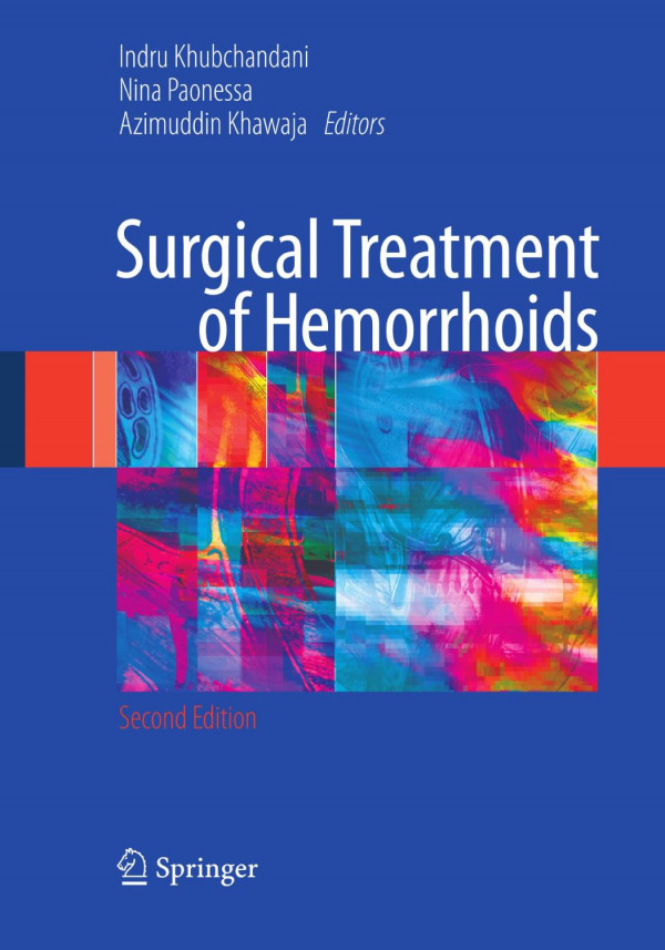 Surgical Treatment Of Hemorrhoids 2nd Edition S Ellesmore Acj Windsor Auth