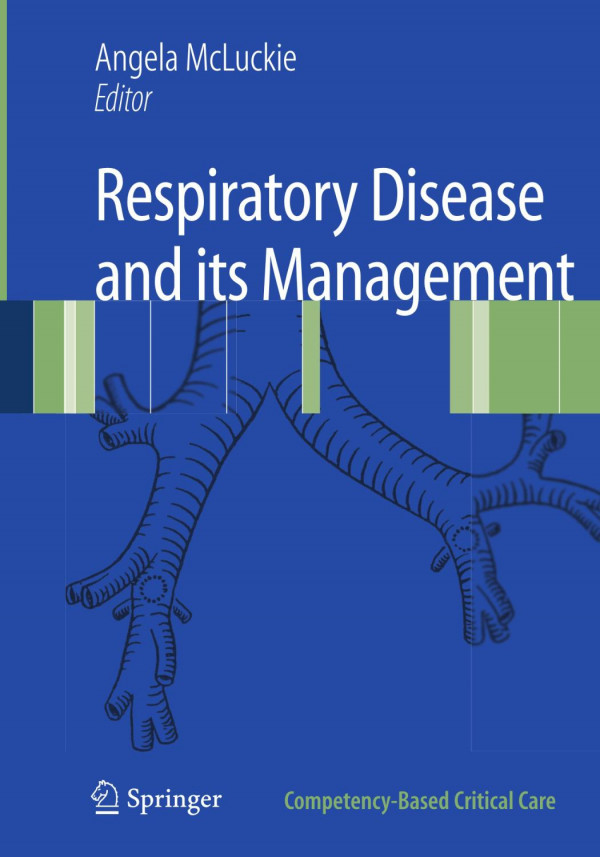 Respiratory Disease And Its Management 1st Edition David C J Howell