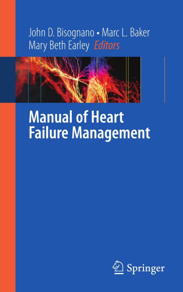 Manual Of Heart Failure Management 1st Edition Matthew R Jonovich