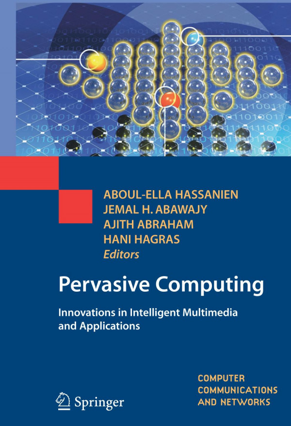 Pervasive Computing Innovations In Intelligent Multimedia And Applications 1st Edition James F Peters