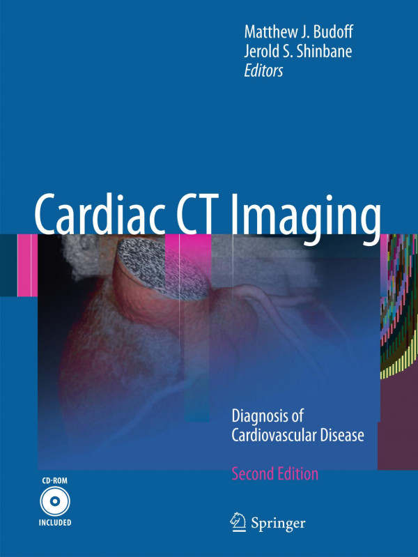 Cardiac Ct Imaging Diagnosis Of Cardiovascular Disease 2nd Edition Matthew J Budoff Md