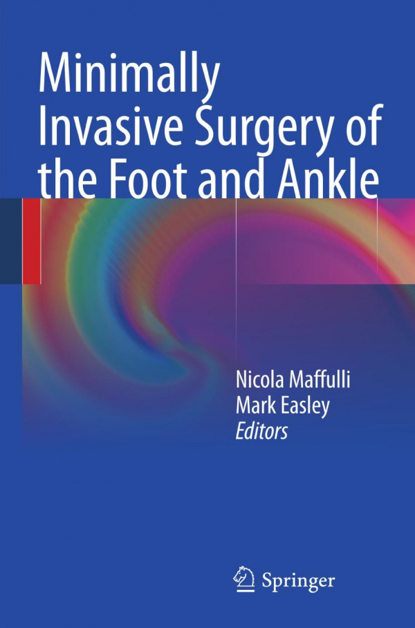 Minimally Invasive Surgery Of The Foot And Ankle 1st Edition Mariano De Prado Auth