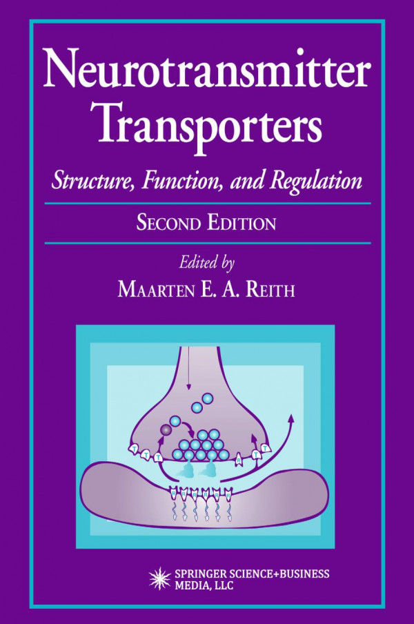 Neurotransmitter Transporters Structure Function And Regulation 2nd Edition Sammanda Ramamoorthy Auth