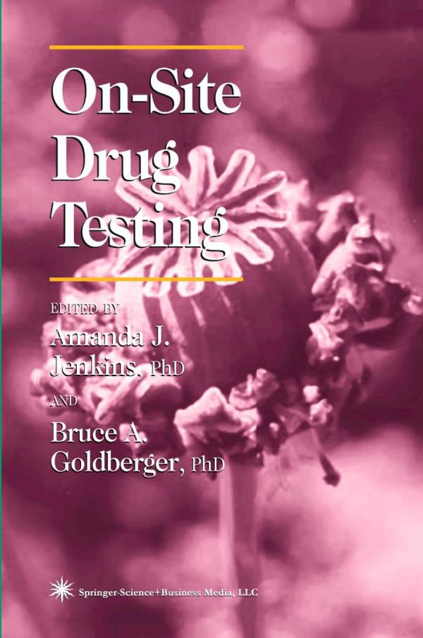 Onsite Drug Testing 1st Edition Jimmie L Valentine Auth