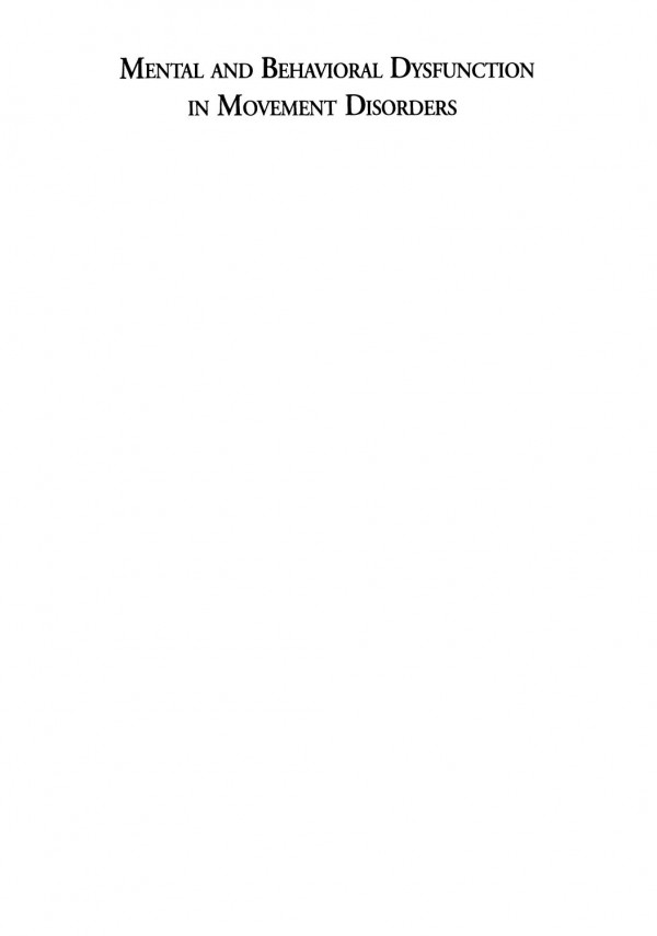 Mental And Behavioral Dysfunction In Movement Disorders 1st Edition Christopher G Goetz Md Auth