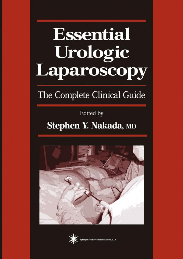 Essential Urologic Laparoscopy The Complete Clinical Guide Joseph J Del Pizzo Md Auth