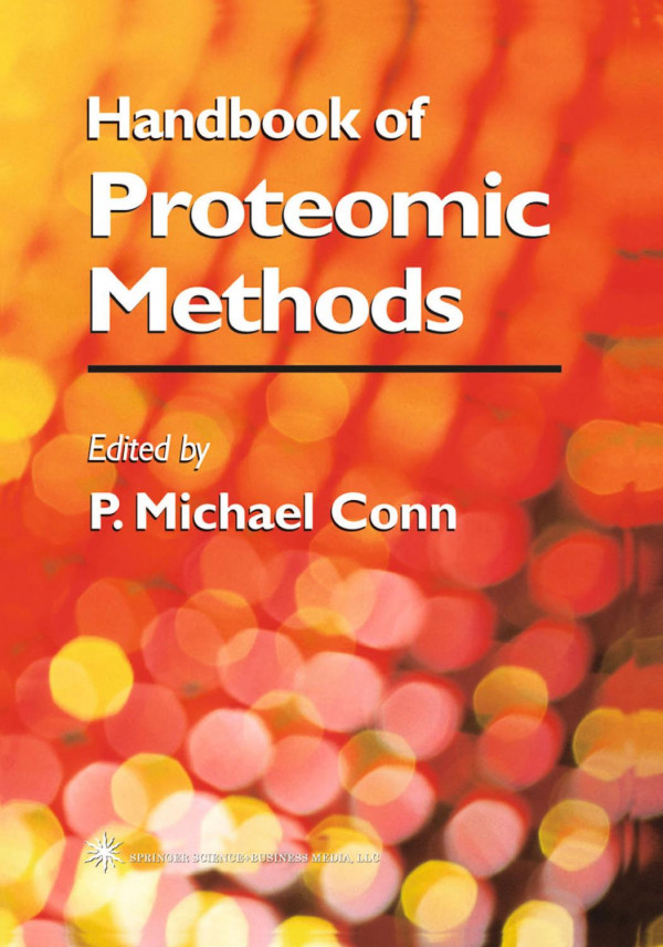 Handbook Of Proteomic Methods 1st Edition Paul R Graves Timothy A J Haystead Auth