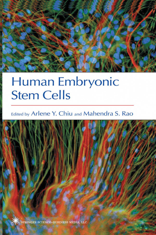 Human Embryonic Stem Cells 1st Edition Steve Usdin Auth Arlene Y Chiu
