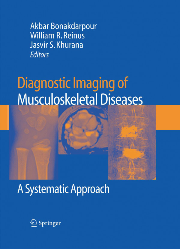Diagnostic Imaging Of Musculoskeletal Diseases A Systematic Approach 1st Edition Fayez F Safadi