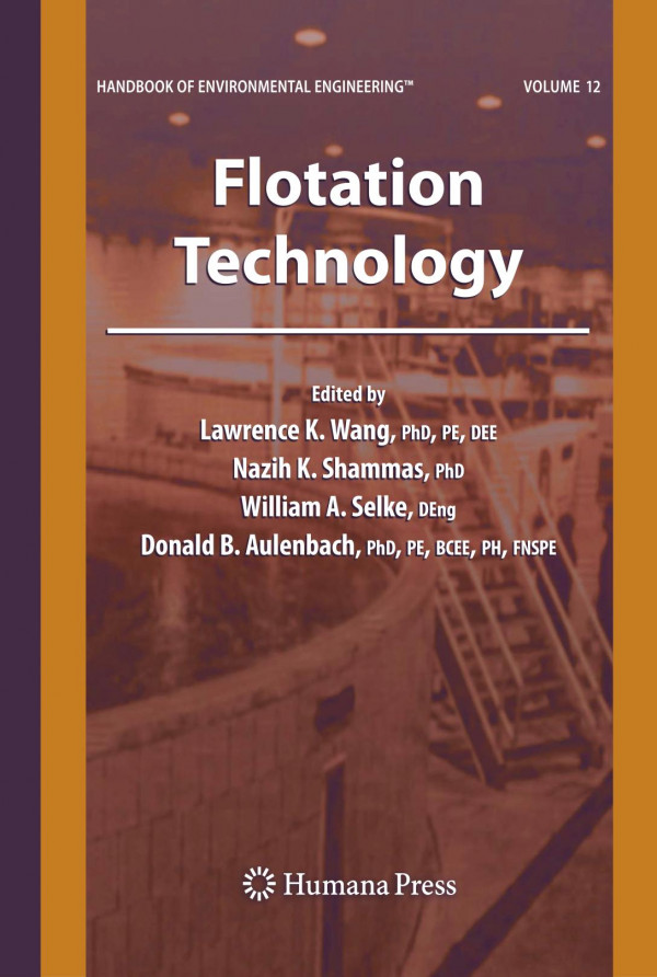 Flotation Technology Volume 12 1st Edition Nazih K Shammas Phd