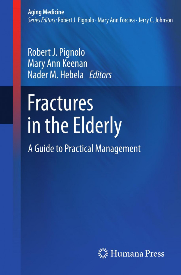 Fractures In The Elderly A Guide To Practical Management 1st Edition Andrew Rosenzweig