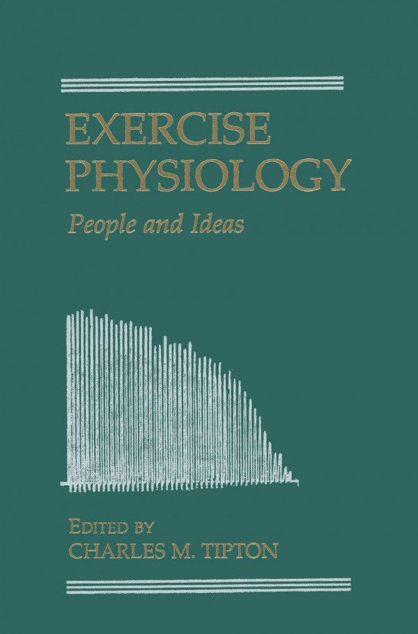Exercise Physiology People And Ideas Jack W Berryman Auth