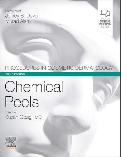 Chemical Peels Procedures In Cosmetic Dermatology Series 3rd Edition Suzan Obagi