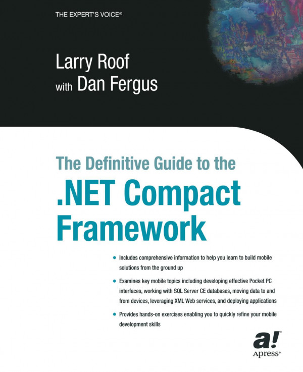 The Definitive Guide To The Net Compact Framework 1st Edition Larry Roof
