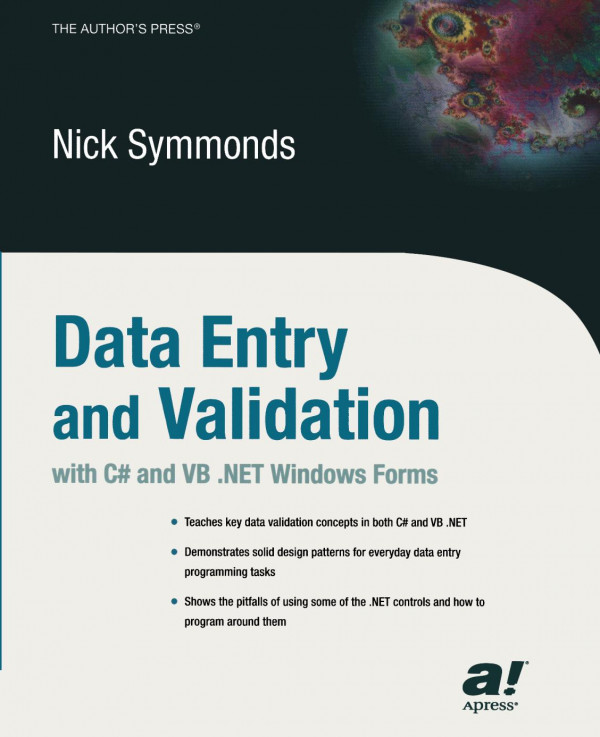 Data Entry And Validation With C And Vb Net Windows Forms 1st Edition Nick Symmonds Auth