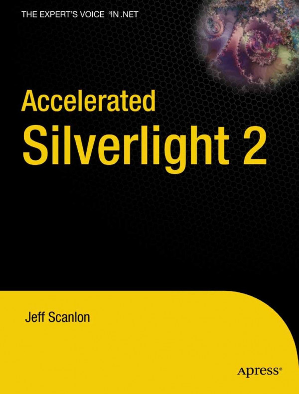 Accelerated Silverlight 2 1st Edition Jeff Scanlon Auth