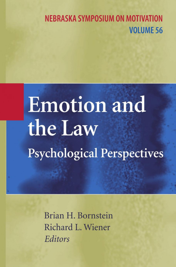Emotion And The Law Psychological Perspectives 1st Edition Brian H Bornstein