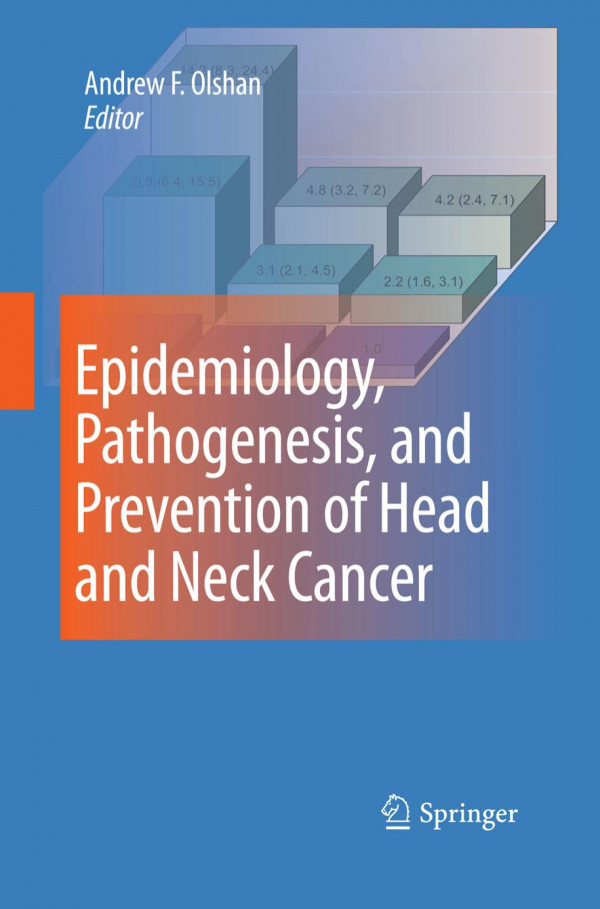 Epidemiology Pathogenesis And Prevention Of Head And Neck Cancer 1st Edition Wayne M Koch
