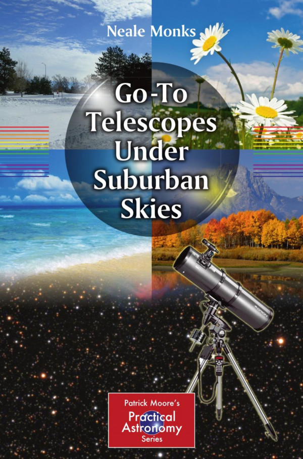Goto Telescopes Under Suburban Skies 1st Edition Neale Monks Auth