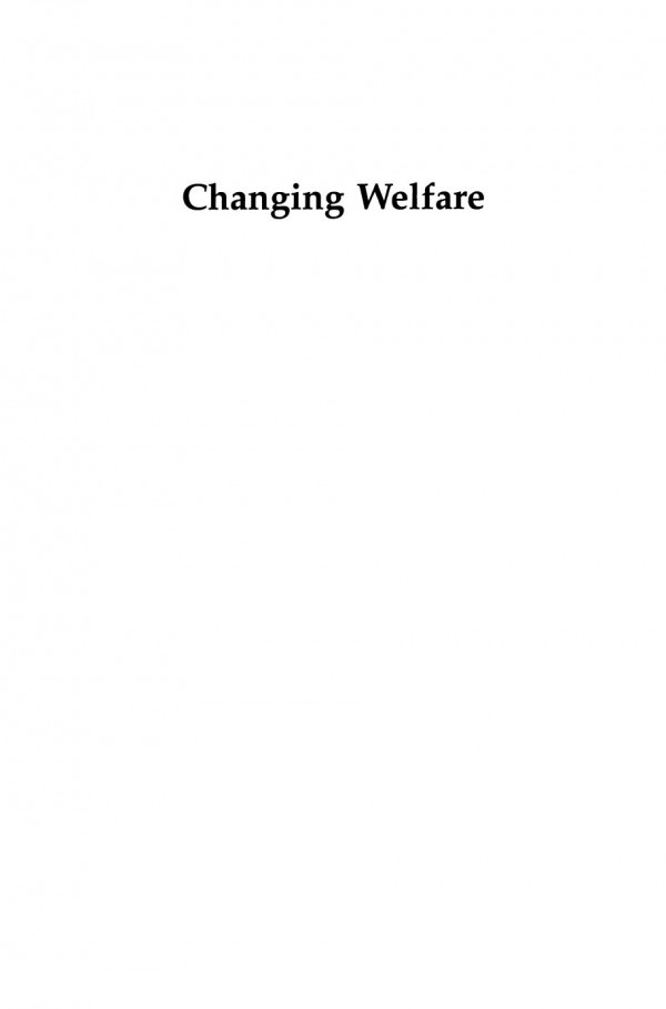 Changing Welfare 1st Edition Rachel A Gordon Herbert J Walberg Auth