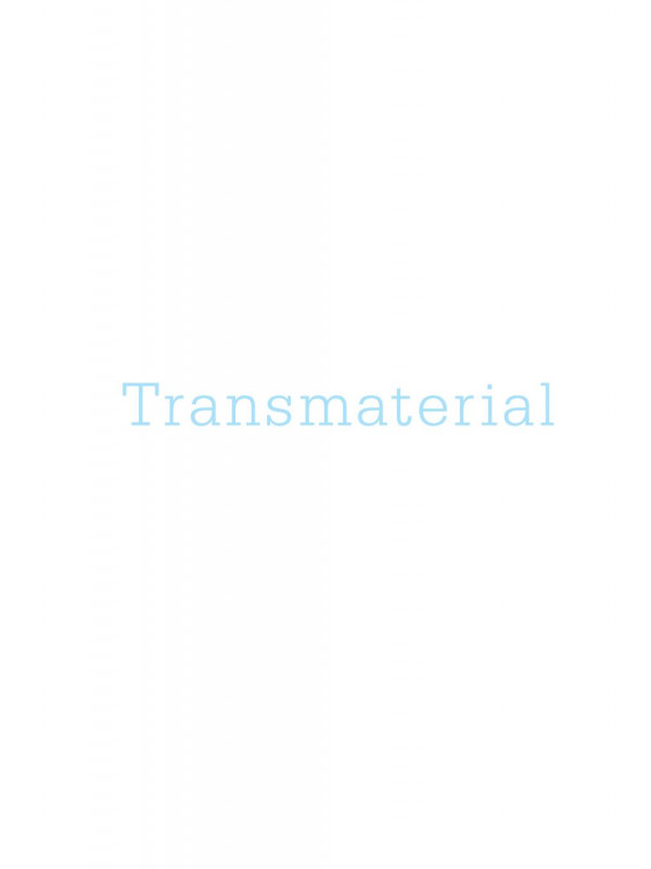 Transmaterial A Catalog Of Materials That Redefine Our Physical Environment Blaine Brownell Eds