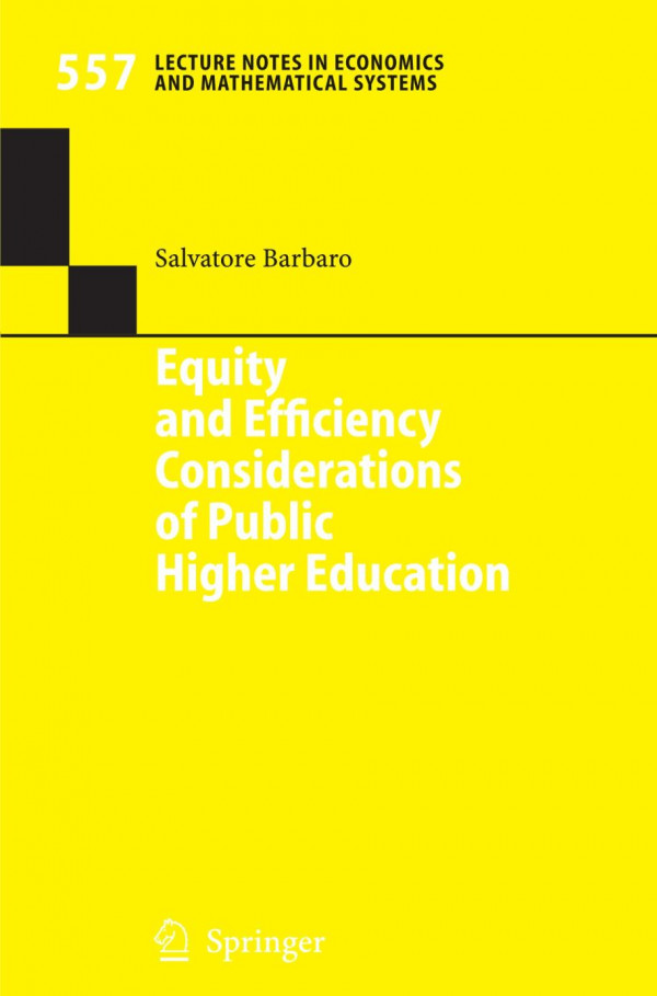 Equity And Efficiency Considerations Of Public Higher Education 1st Edition Salvatore Barbaro Auth