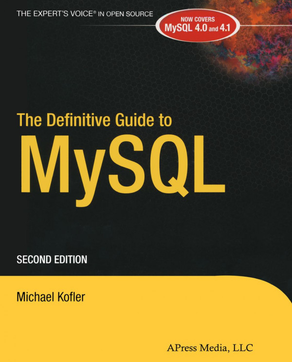 The Definitive Guide To Mysql 2nd Edition Michael Kofler
