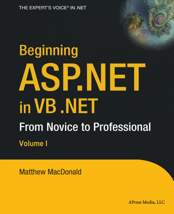 Beginning Aspnet In Vb Net From Novice To Professional 1st Edition Matthew Macdonald Auth