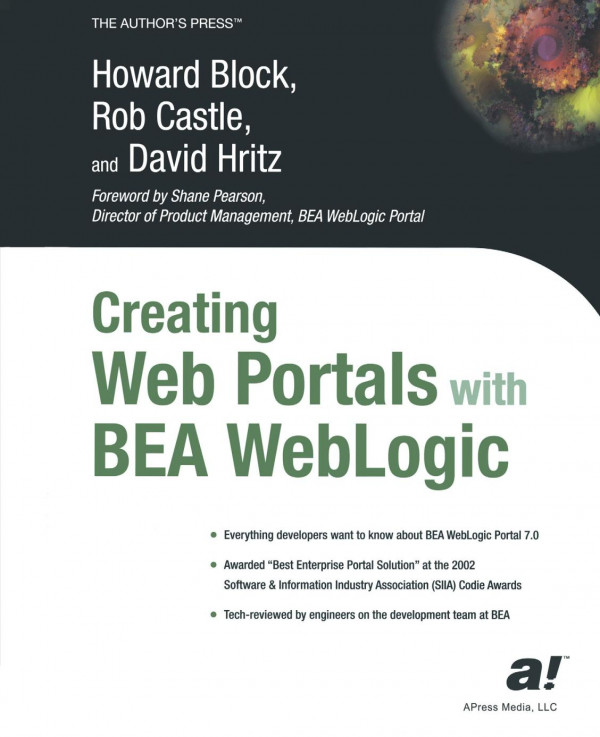 Creating Web Portals With Bea Weblogic 1st Edition Howard Block