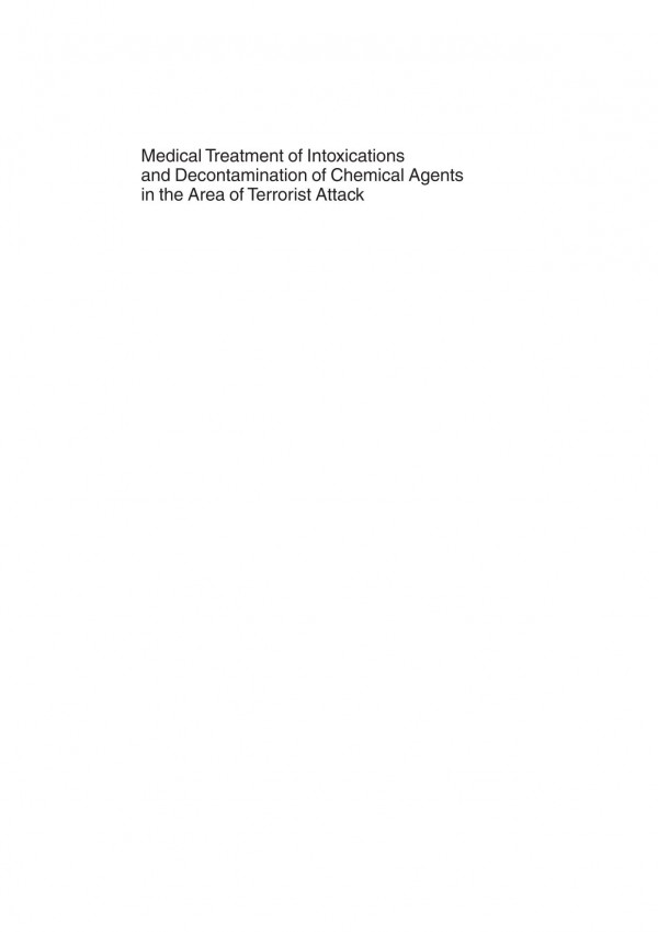 Medical Treatment Of Intoxications And Decontamination Of Chemical Agent In The Area Of Terrorist Attack 1st Edition Christophor Dishovsky Auth