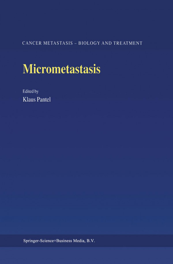 Micrometastasis 1st Edition William H Krger Auth Professor Dr Klaus Pantel Eds