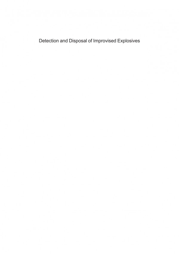 Detection And Disposal Of Improvised Explosives 1st Edition Hiltmar Schubert Auth