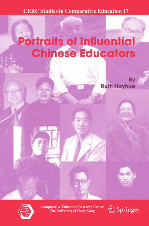 Portraits Of Influential Chinese Educators 1st Edition Ruth Hayhoe Auth