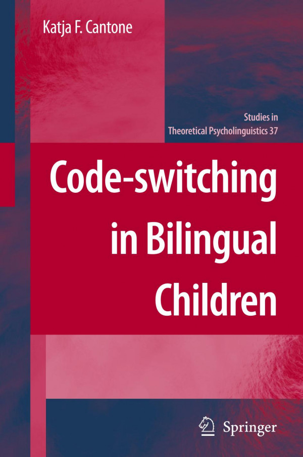 Codeswitching In Bilingual Children 1st Edition Katja F Cantone Auth